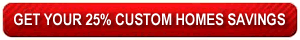 custom homes savings